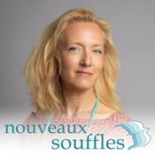 Podcast Nouveaux Souffles - le podcast de nos renaissances