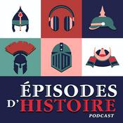 Podcast Épisodes d'Histoire
