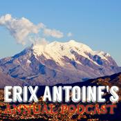 Podcast Erix Antoine's Annual Podcast