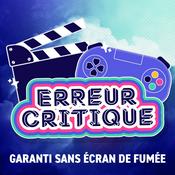 Podcast Erreur Critique