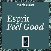 Podcast Esprit Feel Good