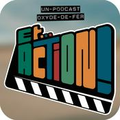 Podcast Et Action !