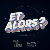 Podcast Et alors ?