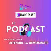 Podcast Et maintenant ?