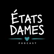 Podcast ÉTATS DAMES