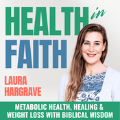Podcast Health in Faith | How to Lose Weight Fast, Metabolic Syndrome, Brain Fog, Insulin Resistance, Prediabetes Diet, Low Carb Diet, Healing Bible Verses, Appetite