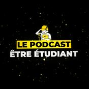 Podcast ÊTRE ÉTUDIANT - Le Podcast