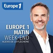 Podcast Europe 1 Matin - Alexis de La Fléchère