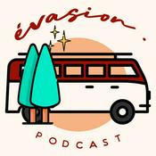 Podcast Évasion