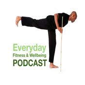 Podcast Everyday Fitness and Wellbeing