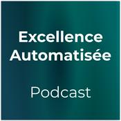 Podcast Excellence Automatisée
