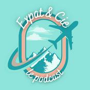 Podcast Expat et Cie : L’expatriation sans filtre.