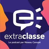 Podcast Extra classe, accompagner les enseignants dans leurs pratiques pédagogiques et leur formation