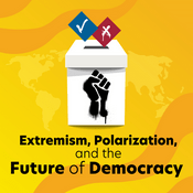 Podcast Extremism, Polarization, and the Future of Democracy