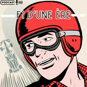 Podcast F1 d'une Ère