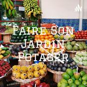 Podcast Faire Son Jardin Potager