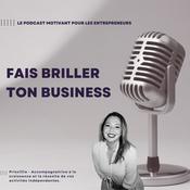Podcast Fais briller ton business