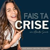 Podcast Fais Ta Crise