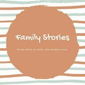 Podcast Family Stories