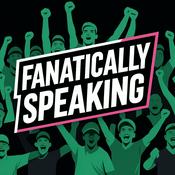 Podcast Fanatically Speaking