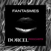 Podcast Fantasmes
