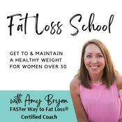 Podcast Fat Loss School for Women Over 50 | Strategies to Lose Weight and Belly Fat After Menopause with Intermittent Fasting, Carb Cycling, Macros, Exercise, & Mindset