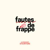 Podcast Fautes de frappe