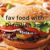 Podcast fav food with Diemlien and Audrey