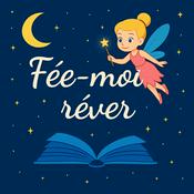 Podcast Fée moi rêver