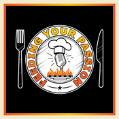 Podcast Feeding Your Passion