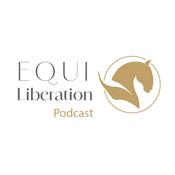 Podcast Equi Liberation-Podcast
