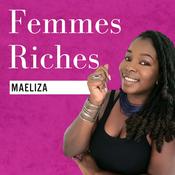 Podcast Femmes Riches