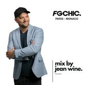 Podcast RADIO FG CHIC MIX BY JEAN WINE