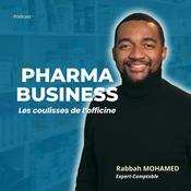 Podcast Pharma Business – Les coulisses de l’officine