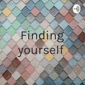 Podcast Finding yourself