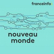 Podcast Nouveau monde