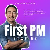 Podcast First PM Stories