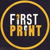 Podcast First Print - Votre podcast comics (& BD) préféré !