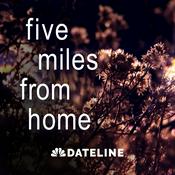 Podcast Five Miles From Home