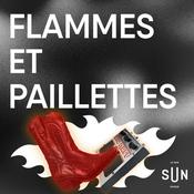 Podcast Flammes & Paillettes