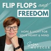 Podcast Flip Flops and Freedom