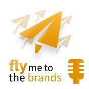 Podcast Fly Me To The Brands - L'émission des marques et de la publicité
