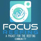 Podcast Focus Reefing
