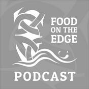 Podcast Food On The Edge Podcast