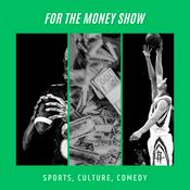 Podcast For The Money Show