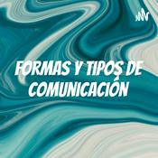Podcast Formas y Tipos de Comunicación