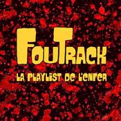Podcast FouTrack La Playlist de l' Enfer