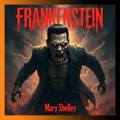 Podcast Frankenstein, El Moderno Prometeo
