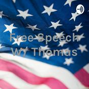 Podcast Free Speech W/ Thomas