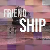 Podcast Friendship | Le podcast dédié à l'amitié et aux relations amicales